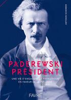 Couverture du livre « Paderewski président » de Antonin Scherrer aux éditions Favre