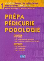 Couverture du livre « Prepa pedicurie podologie » de Riondet aux éditions Lamarre