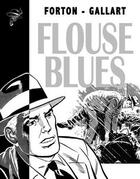 Couverture du livre « Flouze blues » de Gerald Forton et Remy Gallart aux éditions Hibou