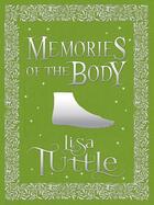 Couverture du livre « Memories of the Body and Other Stories » de Lisa Tuttle aux éditions Quercus Publishing Digital