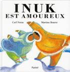 Couverture du livre « Inuk est amoureux » de Bourre Martine / Nor aux éditions Ecole Des Loisirs