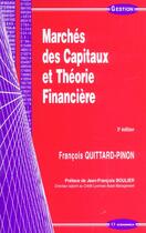 Couverture du livre « Marches Des Capitaux Et Theorie Financiere ; 3e Edition » de Francois Quittard-Pinon aux éditions Economica