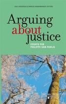 Couverture du livre « Arguing about justice » de Axel Gosseries et Yannick Vanderborght aux éditions Pu De Louvain