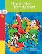 Couverture du livre « Nina et Noé font du sport » de Beatrice Richet aux éditions Dominique Et Compagnie