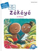 Couverture du livre « Mes premières lectures - CP je commence à lire : Zékéyé et Maïna » de Nathalie Dieterle aux éditions Hachette Enfants
