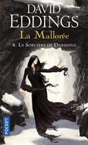 Couverture du livre « La Mallorée Tome 4 : la sorcière de Darshiva » de David Eddings aux éditions Pocket