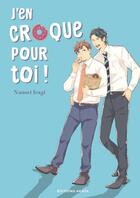 Couverture du livre « J'en croque pour toi ! » de Nanori Iragi aux éditions Akata