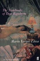 Couverture du livre « Notebooks of don rigoberto » de Mario Vargas Llosa aux éditions Faber Et Faber