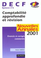 Couverture du livre « Nouvelles Annales 2001 ; Decf 6 Comptabilite Approfondie Et Revision » de Robert Maeso aux éditions Dunod
