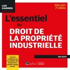 Couverture du livre « L'essentiel du droit de la propriété industrielle (édition 2020/2021) » de Yann Basire aux éditions Gualino
