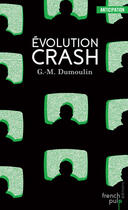 Couverture du livre « Évolution crash » de Gilles Morris-Dumoulin aux éditions French Pulp