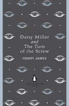 Couverture du livre « Daisy Miller ; the turn of the screw » de Henry James aux éditions Penguin