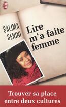 Couverture du livre « Lire m'a faite femme » de Salima Senini aux éditions J'ai Lu
