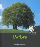 Couverture du livre « L'arbre » de Helene Montardre aux éditions Mango
