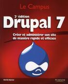 Couverture du livre « Drupal 7 (2e édition) » de David Mercer aux éditions Pearson