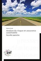 Couverture du livre « Analyse du risque en assurance automobile » de Meriem Kouki aux éditions Presses Academiques Francophones