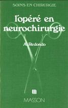 Couverture du livre « Redondo l'opere en neurochirurgie » de Redondo aux éditions Elsevier-masson