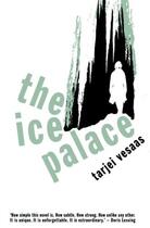 Couverture du livre « The Ice Palace » de Tarjei Vesaas aux éditions Owen Peter Publishers