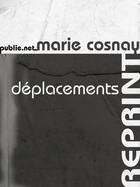 Couverture du livre « Déplacements » de Marie Cosnay aux éditions Publie.net