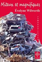 Couverture du livre « Miteux et magnifiques » de Evelyne Wilwerth aux éditions M.e.o.