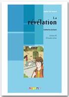 Couverture du livre « La révélation » de Catherine Jorissen aux éditions Didier