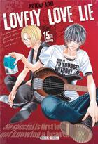 Couverture du livre « Lovely love lie Tome 15 » de Kotomi Aoki aux éditions Soleil