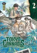 Couverture du livre « Tokyo cannabis Tome 2 » de Yuto Inai aux éditions Kana