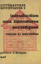 Couverture du livre « Introduction aux litteratures sovietiques - contes et nouvelles » de Collectif Gallimard aux éditions Gallimard