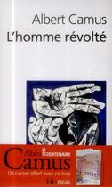 Couverture du livre « L'homme révolté » de Albert Camus aux éditions Gallimard