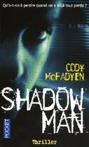 Couverture du livre « Shadowman » de Cody Mcfadyen aux éditions Pocket