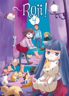 Couverture du livre « Roji ! Tome 4 » de Keisuke Kotobuki aux éditions Ki-oon