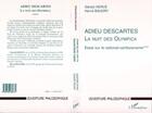 Couverture du livre « Adieu Descartes, la nuit des olympica ; essai sur le national-cartesianisme » de Herve Baudry aux éditions L'harmattan