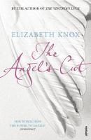 Couverture du livre « The Angel's Cut » de Elizabeth Knox aux éditions Random House Digital