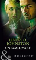 Couverture du livre « Untamed Wolf (Mills & Boon Nocturne) » de Linda O. Johnston aux éditions Mills & Boon Series