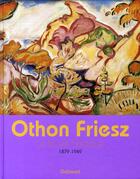 Couverture du livre « Othon friesz ; le fauve baroque » de David Butcher aux éditions Gallimard