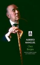 Couverture du livre « Chez Borges » de Alberto Manguel aux éditions Actes Sud