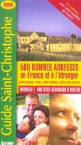 Couverture du livre « Guide Saint-Christophe ; 500 bonnes adresse en France et à l'étranger (édition 2005) » de Publications M. aux éditions Desclee De Brouwer