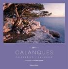 Couverture du livre « Calanques ; calendrier 2017 » de Philippe Richaud aux éditions Gilletta