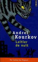 Couverture du livre « Laitier de nuit » de Andrei Kourkov aux éditions Points