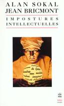 Couverture du livre « Impostures intellectuelles » de Sokal-A+Bricmont-J aux éditions Le Livre De Poche