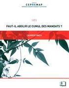 Couverture du livre « Faut-il abolir le cumul des mandats ? » de Laurent Bach aux éditions Rue D'ulm