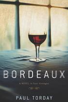 Couverture du livre « Bordeaux » de Paul Torday aux éditions Houghton Mifflin Harcourt