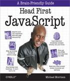 Couverture du livre « Head First JavaScript » de Michael Morrison aux éditions O Reilly