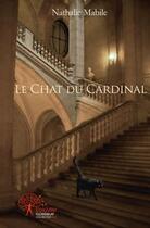 Couverture du livre « Le chat du cardinal » de Nathalie Mabile aux éditions Edilivre