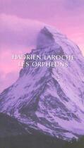 Couverture du livre « Les orphelins » de Hadrien Laroche aux éditions Allia