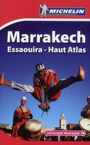 Couverture du livre « VOYAGER PRATIQUE ; Marrakech ; Essaouira-Haut Atlas (édition 2009) » de Collectif Michelin aux éditions Michelin