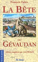 Couverture du livre « La bête du Gévaudan » de François Fabre aux éditions De Boree