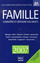 Couverture du livre « Famille, votre conseiller juridique (édition 2007) » de  aux éditions Prat