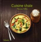 Couverture du livre « Cuisine thai » de Feller/Czerw aux éditions First