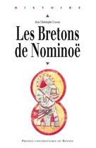 Couverture du livre « Les Bretons de Nominoë » de Jean-Christophe Cassard aux éditions Pu De Rennes
